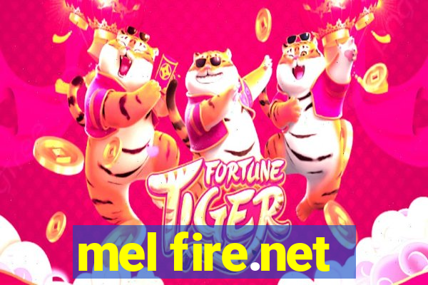 mel fire.net